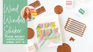 How To Create A Word Window Shaker Card - Shine Bright Inspiration Week
