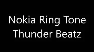 Nokia ringtone - Thunder Beatz