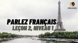 How to Start Speaking French for Beginners - Parlez Français Lesson 2, Level 1