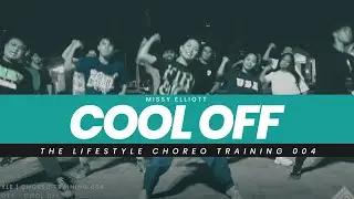 THE LIFESTYLE | Hera Sulit Choreography | Cool Off - Missy Elliott