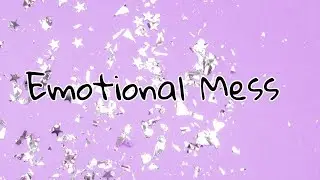 EMOTIONAL MESS || FREE BACKGROUND MUSIC || QUEEN LHYN