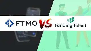 FTMO v Funding Talent: Best Prop Trading Firm (Q3 2021 Update)