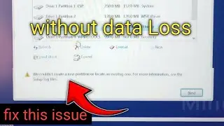 We couldn't create a new partition or locate an existing one windows 10|| we could not create a new