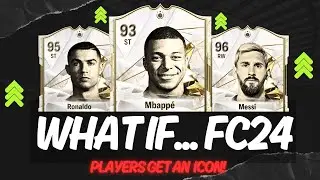 EA FC 24 | WHAT IF... CURRENT PLAYERS GET AN ICON CARD?🤔
