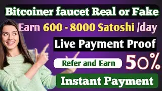 Earn from bitcoiner faucet | Real or fake | daily upto 8000 Satoshi #bitcoiners #faucetpay