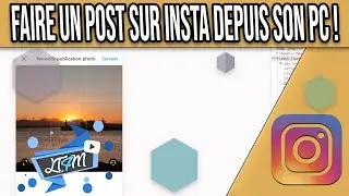 ◄ PUBLIER VOS PHOTOS INSTA SUR PC DEPUIS LE SITE INSTAGRAM ! ►