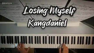 Losing Myself - 강다니엘 Kangdaniel Piano cover 피아노 커버 Piano Arr. Pianojoa