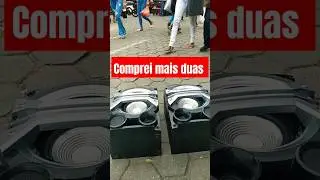 Comprei mais essas duas e arenguei com o povo