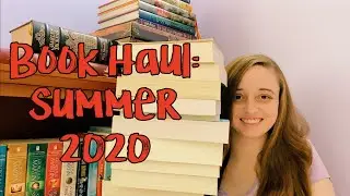 Summer 2020 Book Haul (15 Books!)