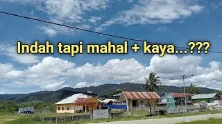 indahnya desa liang butan ujung kalimantan utara !! jejak buruh sawit