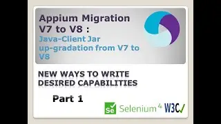 Appium(Java-Client) Migration V7 to V8 | Selenium 4 | Desired Capabilities | BaseOptions | Part 1