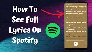How To Show Full Lyrics On Spotify (2022)| Enable Full Lyrics On Spotify (2022)