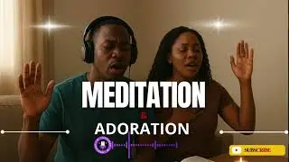 Chants d’Adoration et de Méditation || Louange pour se rapprocher de Dieu🎶