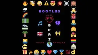 Young Spencer - B O O T L E G B V R Z - 2. Californication (You OK)
