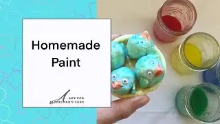 Paint That You Can Make at Home Together