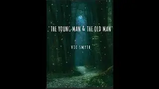 'The Young Man and The Old Man'