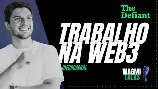 Trabalhando na web3 & The Defiant com Diego Cabral