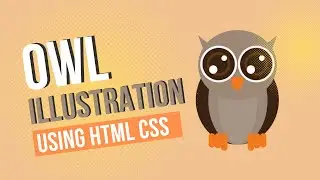 Beautiful Owl Illustration using HTML CSS