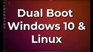 Dual Boot Windows & Ubuntu | Partitioning Your Hard Drive