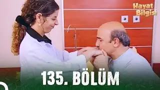 Hayat Bilgisi 135. Bölüm (HD)