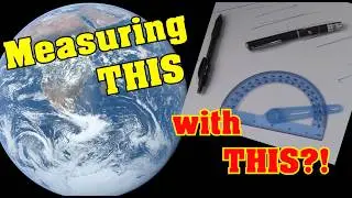 Making Flat Earthers Cry! Measuring size of the Earth for less than $100!