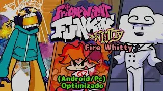 Friday Night Funkin' VS Fire Whitty (Android/Pc) Optimizado