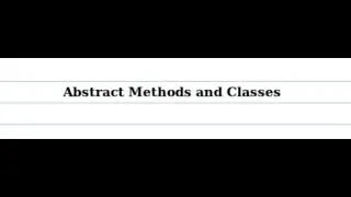 Abstract Methods Part 1