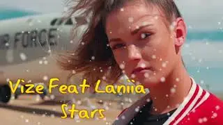 Vize Feat Laniia -  Stars