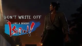 Yes, Like a Dragon: Ishin is worth your time