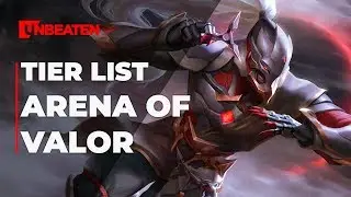 The Tier List: Arena of Valor [November 2019]