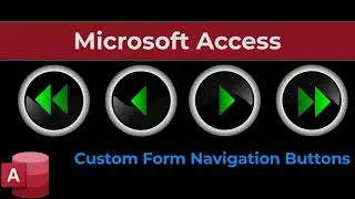Microsoft Access - Custom Form Navigation Buttons