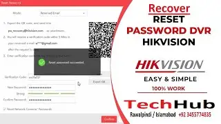 Hikvision DVR NVR  Password Recovery / Retrieve  | TechHub