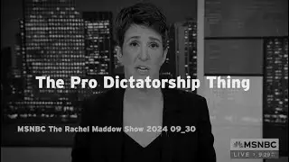 2024 0930 MSNBC Rachel Maddow
