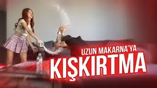UZUNMAKARNA'YA BÜYÜK KIŞKIRTMA!! (ÇILDIRDI)