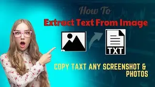 How to extract Text from Image | Copy Text From Photo