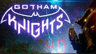 Ghotham Knights || Psycho ||