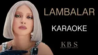 Ece Seçkin - Lambalar | (Kaliteli Karaoke)