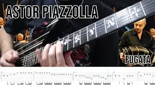 Astor Piazzolla - Fugata (Metal Guitar Cover + TABS)
