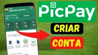 COMO CRIAR CONTA NO PICPAY 2023 | ABRIR CONTA NO PICPAY