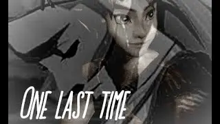 [One last time]