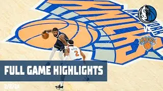 Dallas Mavericks Team Highlights vs. New York Knicks | 2/8/24