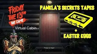 Friday the 13th Virtual Cabin - Pamela's Secrets Tapes and Easter Eggs
