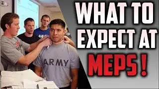 Ep 1: HOW TO PASS MEPS AND WHAT TO EXPECT AT MEPS !