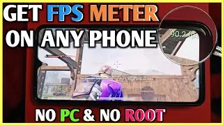 Get FPS meter on PUBG MOBILE without PC & ROOT | For any android device | Best fps meter application