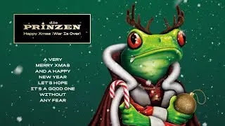Die Prinzen - Happy Xmas (War Is Over)  (Official Visualizer)