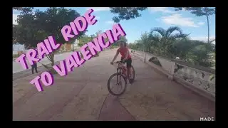 Trail Biking to Valencia City