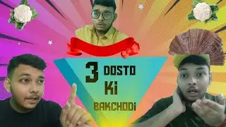 3 DOSTO KI BAKCHODI|| GOBHI KA FUL||ASHISH SINGH RAJPUT||ASR