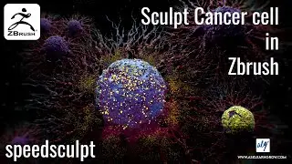 Cancercell Sculpting tutorial in Zbrush