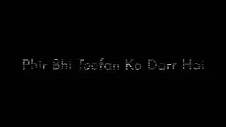 Guzarish || Hindi song blackscreen status || lyrics status #chamak20411 #viral #video