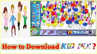 How to Download and Install Kid Pix | Easy Way | By Rahul Rajshree